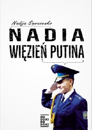  okładka książki: Nadia: wiezień Putina 