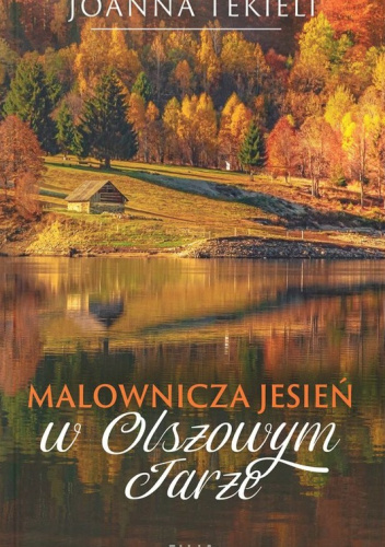  okładka książki: Malownicza jesień w Olszowym Jarze 