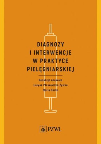  okładka książki: Diagnozy i interwencje w praktyce pielęgniarskiej 
