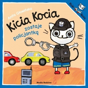  okładka książki: Kicia Kocia zostaje policjantką 