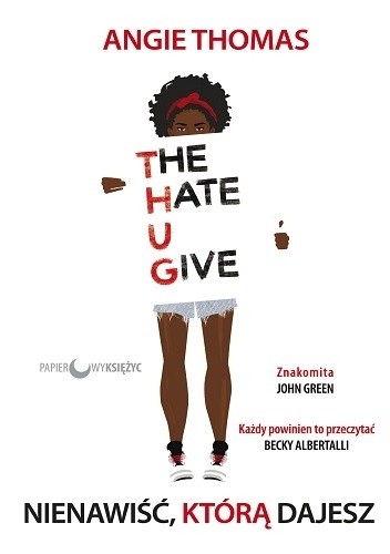  okładka książki: Nienawiść, którą dajesz 