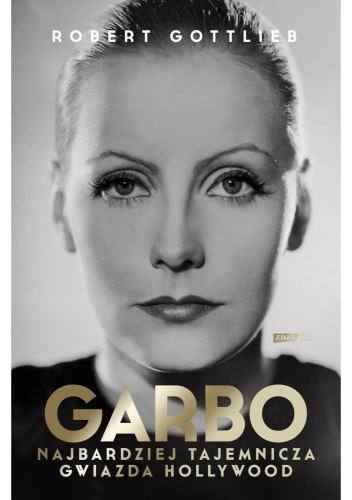  okładka książki: Garbo: najbardziej tajemnicza gwiazda Hollywood 