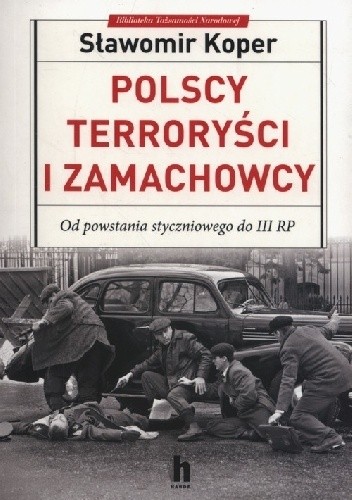  okładka książki: Polscy terroryści i zamachowcy 
