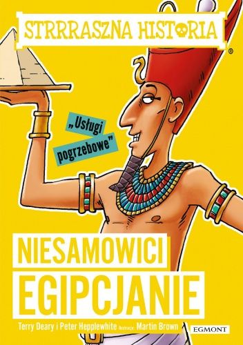  okładka książki: Niesamowici Egipcjanie 