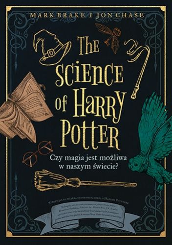  okładka książki: The science of Harry Potter 